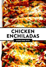 Best Chicken Enchiladas Ever Gimme Some Oven Recipe Chicken Enchiladas Mexican Dinner Recipes Chicken Enchilada Recipe