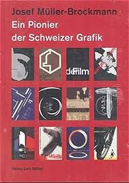 Rand, paul and lars müller. Josef Muller Brockmann Gestalter Ein Pionier Der Schweizer Grafik Von Muller Lars Hrsg 1994 Antiquariat Niedersaetz Berlin Zurich