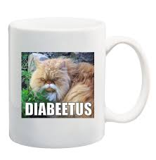 Diabeetus Cat Meme Coffee Tea Mug Cup 11 Ounces By Apple Orange Gifts Books Amazon Ca