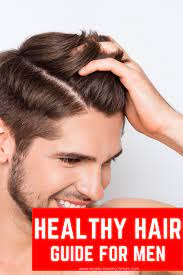 Hair Care Tips For Men 5 Tips For Healthy Hair Modern Men S Corner Hair Guide Mens Hair Care Healthy Hair