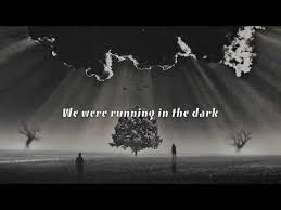 Youtube Running In The Dark Me Too Lyrics Kinds Of Music