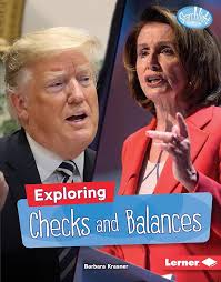 Exploring Checks and Balances (Searchlight Books ™ ― Getting into  Government): Krasner, Barbara: 9781541555853: Amazon.com: Books