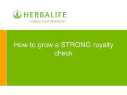 How To Grow A Strong Royalty Check In 2020 Herbalife 24 Fit Health Coach Herbalife