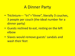 Dinner time was practically the same for all romans due to the lack of artificial light. Roman Meals Banquet Project Latin I Ppt Download