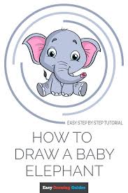 How To Draw A Baby Elephant In 2020 Baby Elephant Drawing Cute Elephant Drawing Cartoon Elephant Drawing