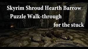 Maybe you would like to learn more about one of these? Skyrim Shroud Hearth Barrow Puzzle Unlock Walk Through Youtube