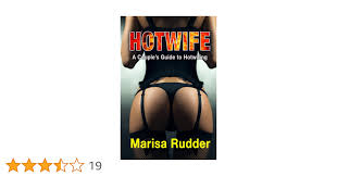 Hotwife: A Couples Guide to Hotwifing : Rudder, Marisa: Amazon.se: Books