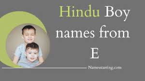 The yaris is made by toyota, and the yukon is made by gmc. Latest 2022 á… E Letter Names For Boy Hindu Hindu Baby Boy Names Starting With E