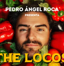 The locos: Pedro Ángel Roca