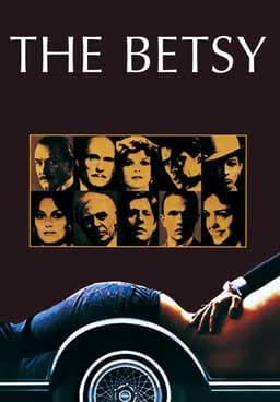 The Betsy (1978) - Stream Free | Tubi
