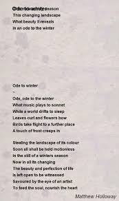 Join learners like you already enrolled. Ode To Winter Poem By Matthew Holloway Poem Hunter