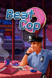 7 excuses traffic cops are tired of hearing. How Long Is Beat Cop Howlongtobeat