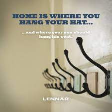 Home Is Where You Hang Your Hat And Where Your Son Should Hang His Coat Home Quotes And Sayings Some Quotes Quotes