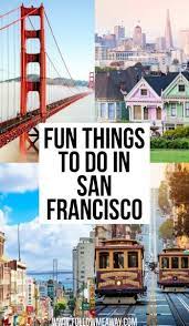 10 Fun Things You Must See In San Francisco With Photos San Francisco Travel San Francisco Travel Guide San Francisco Itinerary