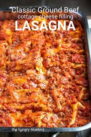 Mom S Classic Beef Lasagna Recipe With Cottage Cheese Recipe Easy Homemade Lasagna Easy Lasagna Recipe Homemade Lasagna