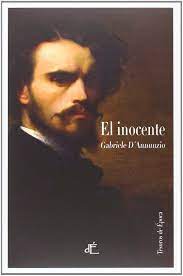 Creciste en un barrio de clase media alta de las afueras, en el norte de nueva jersey, no lejos de manhattan. El Inocente Gabriele D Annunzio Inocencia Resenas De Libros Libros