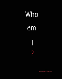 All that we witness, we like, we live, is part of the deeper personality trait and may turn out the simplest way possible: Who Am I Von Jeniemaine M Tolentino Blurb Bucher Deutschland