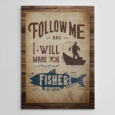 No copyright infringements are intended, or claimed. Follow Me And I Will Make You Fishers Of Men Matthew 4 19 Canvas Print 365canvas