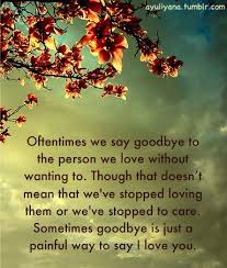 @quilean78 & @_nikilean_ ☎️need help? Image Detail For Goodbye Quotes And Sayings Goodbye Quotes Love Quotes Sayings