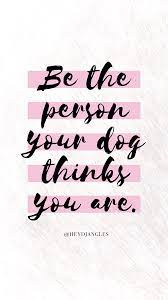 Free Resources Dog Mom Quotes Dog Mom Quotes Humor Dog Lover Quotes