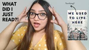 We Used to Live Here by Marcus Kliewer || Book review || Non-spoiler &  spoiler