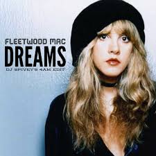 Stream Fleetwood Mac "Dreams" (DJ Spivey's 4am Edit) by DJ Spivey