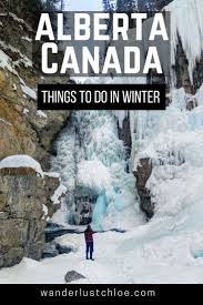 Things To Do In Alberta Canada In Winter Banff And The Surrounding Areas Are An Outdoor Adventur Canada Travel Guide Canada Travel Winter Travel Destinations