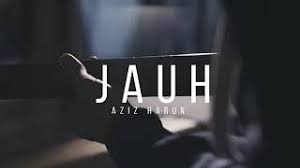 Chord gitar lirik lagu jauh dari aziz harun. Watch Aziz Harun Video Free Hatkara