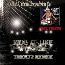 Per specifiche esigenze ride progetta e. Naked Cowgirl Cindy Fox Ft T Blow Ride It Like A Cowgirl Tbeatz Remix By Vibez Records