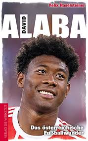Alle zeichen deuten nun darauf, dass david alaba (27) und freundin shalimar (25) bereits eltern geworden sind. Amazon Com David Alaba Das Osterreichische Fussballwunder German Edition Ebook Haselsteiner Felix Kindle Store