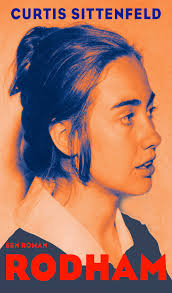 Rodham: een roman: Amazon.co.uk: Sittenfeld, Curtis, Kok, Inge, Lampe,  Barbara: 9789025462666: Books