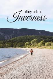 10 Things To Do In Inverness Scotland Girl Vs Globe Inverness Scotland Scotland Travel Visit Scotland