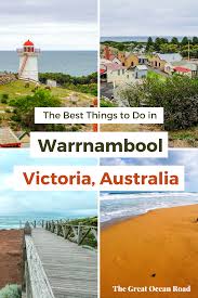 The Best Things To Do In Warrnambool Victoria Australia The Great Ocean Road Collective Australia Travel Victoria Australia Cool Places To Visit
