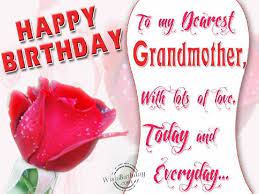 Happy Birthday To My Dearest Grandmother Happy Birthday Grandma Happy Birthday Wishes Happy Grandparents Day