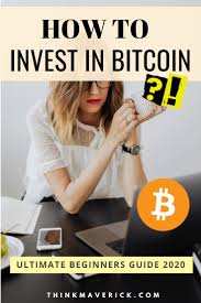 Investing in bitcoin is not that complicated as you might think. How To Invest In Bitcoin The Ultimate Guide For Beginners Thinkmaverick My Personal Journey Through Entrepreneurship Investing Cryptocurrency Bitcoin