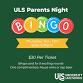 ULS Parents Night Bingo — Rustic Manor 1848 event image