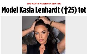 She was 25 years old and nothing the german press has announced that the police found model kasia lenhardt lifeless at her. Tod Von Kasia Lenhardt Ein Totalversagen Unserer Gesellschaft Bordiblog