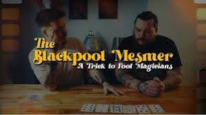 The Blackpool Mesmer by Lloyd Barnes - Magic Videos and Ebooks Instantly  Download