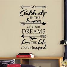 Inspirational Wall Decal Go Confidently In The Direction Inspirational Wall Decals Inspirational Wall Quotes Vinyl Wall Lettering