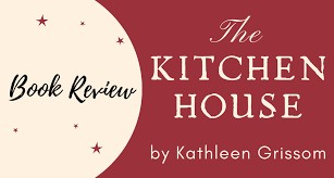 In rare cases the actual cover of the book might not match the one in the display picture. The Kitchen House By Kathleen Grissom Book Review By The Bookish Elf