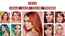 2024 Vogue Hair Color Trends - YouTube