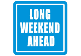 Long weekend