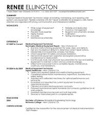 Tailor your resume by picking relevant responsibilities from the examples below and then add your accomplishments. Best Medical Equipment Technician Resume Example Livecareer