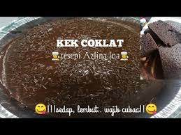 Resepi kek pisang kukus sukatan cawan ini resepi kek pisang kukus simple yang mudah untuk dibuat. Kek Coklat Resepi Azlina Ina Terbaikk Sedap Youtube