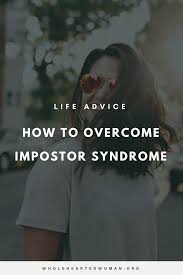 The Imposter Syndrome 6 Reminders When You Feel Like A Complete Fraud How Are You Feeling Life Advice Negative Self Talk