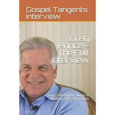 Greg Prince : The Full Interview: Gays, Priesthood, Word of Wisdom, LDS  Succession (Paperback)