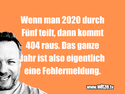 Startseite bilder videos witze spiele chat forum. Wenn Man 2020 Durch Funf Teilt Dann Kommt 404 Lustige Witze Und Spruche Www Witze Tv