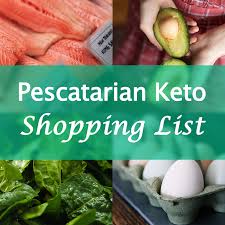 The Pescatarian Keto Food Shopping List Low Carb Meat Free Keto Meal Plan Pescatarian Meal Plan Keto Food List
