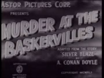 Silver Blaze (movie 1937) - The Arthur Conan Doyle Encyclopedia