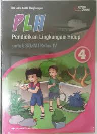 Cara mudah beli buku online erlangga spm ujian online soal sd soal smp soal sma buku pelajaran kurikulum 2013 dan buku pendidikan lainnya. Jual Buku Sd Kelas 4 Plh Pendidikan Lingkungan Hidup Untuk Sd Mi Kelas Iv Jakarta Barat Perpustakaan Jaya Tokopedia